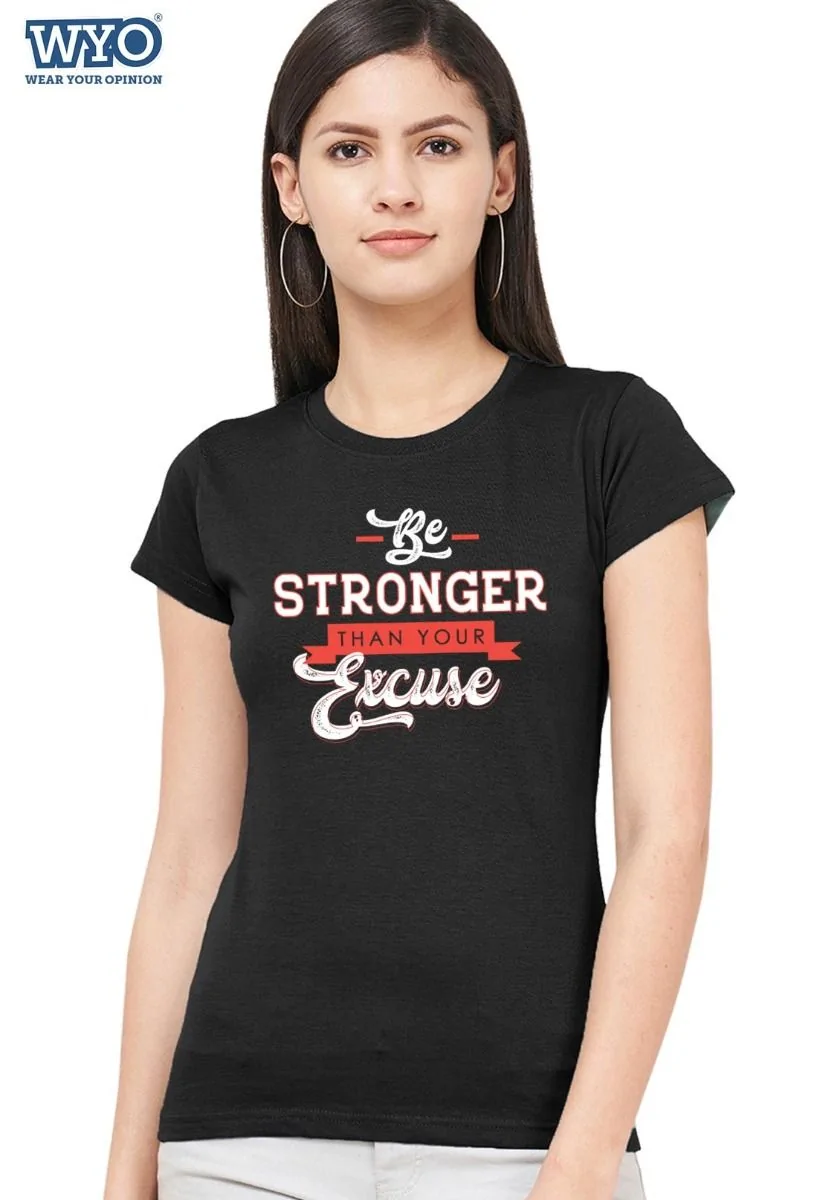 Be Stronger Women Tshirt