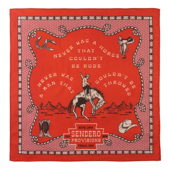 Sendero Provisions Never Was A Horse Bandana